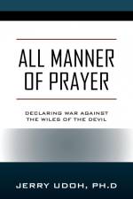 All Manner of Prayer af Jerry Udoh Ph. D