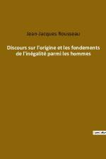 Discours sur l'origine et les fondements de l'inégalité parmi les hommes af Jean-Jacques Rousseau