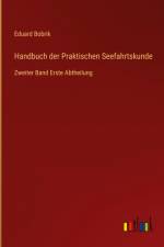 Handbuch der Praktischen Seefahrtskunde af Eduard Bobrik