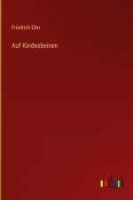 Auf Kindesbeinen af Friedrich Dorr