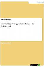 Controlling strategischer Allianzen im FuE-Bereich af Ralf Lindner