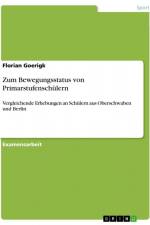 Zum Bewegungsstatus von Primarstufenschülern af Florian Goerigk