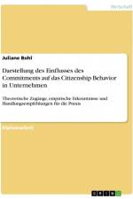 Darstellung des Einflusses des Commitments auf das Citizenship Behavior in Unternehmen af Juliane Bohl
