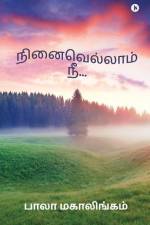 Ninaivellam Nee... af Balakrishnan Mahalingam