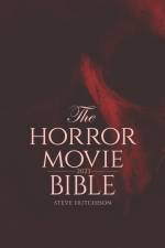 The Horror Movie Bible: 2023 af Steve Hutchison
