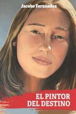 El pintor del destino af Jacobo Fernández