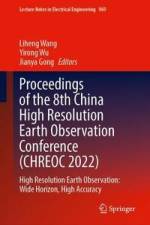 Proceedings of the 8th China High Resolution Earth Observation Conference (CHREOC 2022) af Liheng Wang