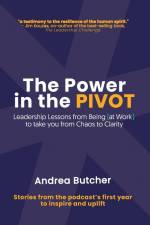 The Power in the PIVOT af Andrea Butcher