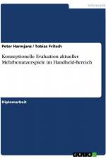Konzeptionelle Evaluation aktueller Mehrbenutzerspiele im Handheld-Bereich af Tobias Fritsch