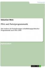 PISA und Parteiprogrammatik af Sebastian Metz