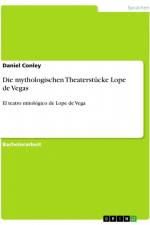 Die mythologischen Theaterstücke Lope de Vegas af Daniel Conley