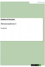 Metamorphosis I af Gebhard Deissler