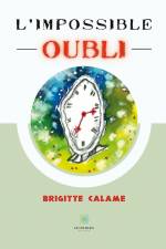 L¿impossible oubli af Brigitte Calame
