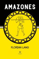 Amazones af Florian Lang