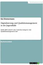 Digitalisierung und Qualitätsmanagement in der Jugendhilfe af Kai Zimmermann