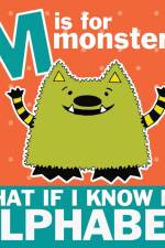 M is for Monsters