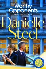 Worthy Opponents af Danielle Steel