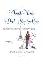 French Women Don't Sleep Alone af Jamie Cat Callan