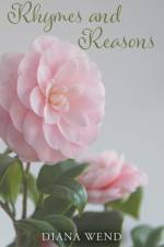 Rhymes and Reasons af Diana Wend