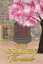 The Golden Threads af Eileen Barwick