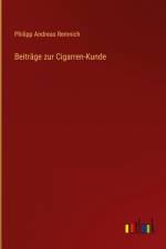 Beiträge zur Cigarren-Kunde af Philipp Andreas Remnich