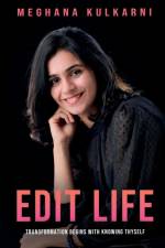 EDIT LIFE af Meghana Kulkarni