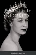 Elizabeth & the Salt of Earth af Cash Onadele