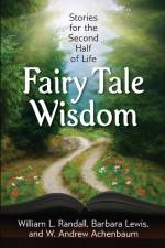 Fairy Tale Wisdom af William L. Randall