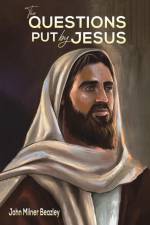 The Questions Put by Jesus af John Milner Beazley