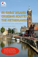 50 Great Inland Cruising Routes in the Netherlands af Andy And Gwen Mulholland