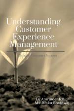Understanding Customer Experience Management af Amrinder Kaur