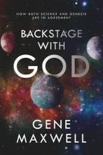 Backstage With God af Gene Maxwell
