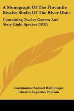 A Monograph Of The Fluviatile Bivalve Shells Of The River Ohio af Constantine Samuel Rafinesque