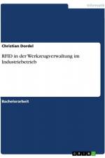 RFID in der Werkzeugverwaltung im Industriebetrieb af Christian Dordel