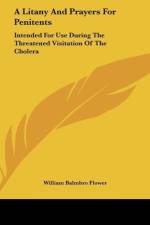 A Litany And Prayers For Penitents af William Balmbro Flower