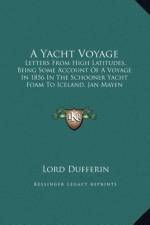 A Yacht Voyage af Lord Dufferin