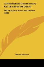 A Homiletical Commentary On The Book Of Daniel af Thomas Robinson