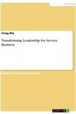 Transforming Leadership for Service Business af Yong Nie