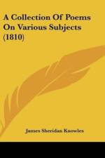 A Collection Of Poems On Various Subjects (1810) af James Sheridan Knowles