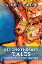 Psychotherapy Tales af Aldo Gurgone