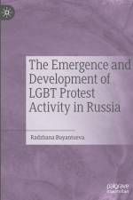 The Emergence and Development of LGBT Protest Activity in Russia