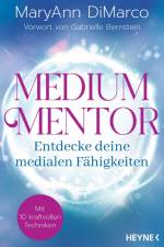 Medium Mentor - Entdecke deine medialen Fähigkeiten af Maryann Dimarco