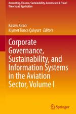 Corporate Governance, Sustainability, and Information Systems in the Aviation Sector, Volume I af K¿ymet Tunca Çal¿yurt