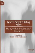 Israel¿s Targeted Killing Policy