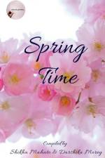 Spring Time af Shikha Mahato