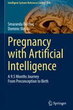 Pregnancy with Artificial Intelligence af Dominic Iliescu