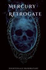Mercury Retrogate af Nightingale Basumatary