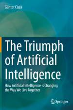 The Triumph of Artificial Intelligence af Gunter Cisek