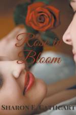 Rose in Bloom af Sharon E. Cathcart