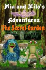 Mia and Milo's Magical Adventures - The Secret Garden af Lesley Coppolino